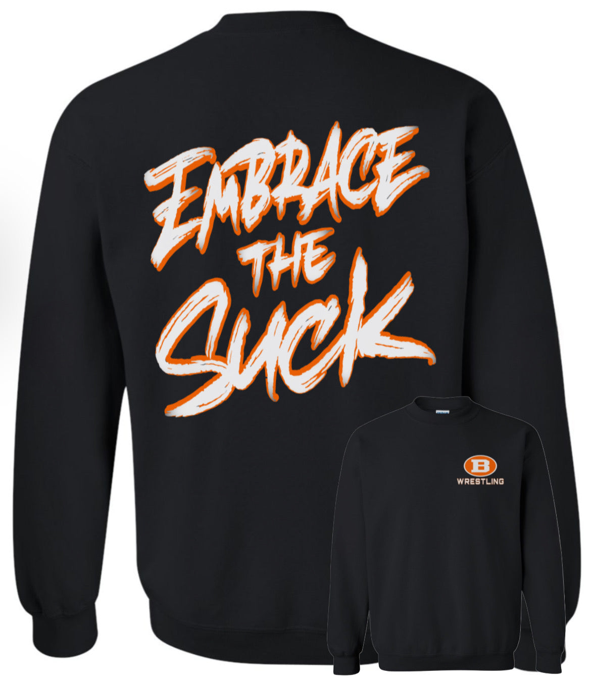 Embrace The Suck Crewneck